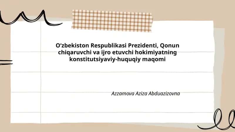 Oʻzbekiston Respublikasi Prezidenti, Qonun chiqaruvchi va ijro etuvchi hokimiyatning konstitutsiyaviy-huquqiy maqomi