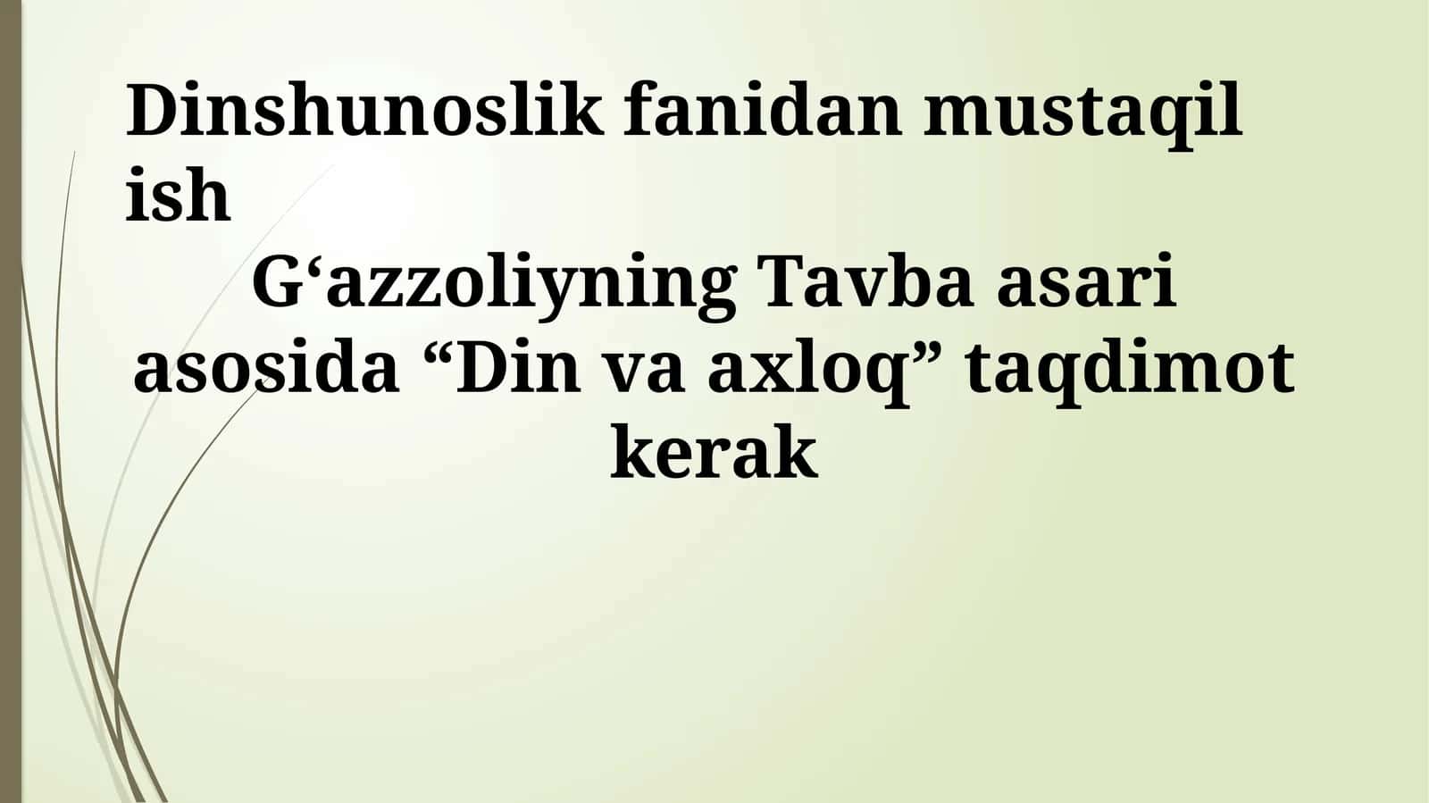 Dinshunoslik fanidan mustaqil ish