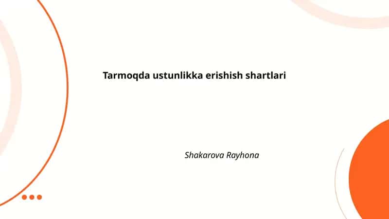 Tarmoqda ustunlikka erishish shartlari