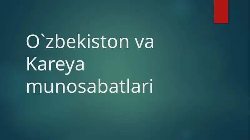 O`zbekiston va Kareyamunosabatlari
