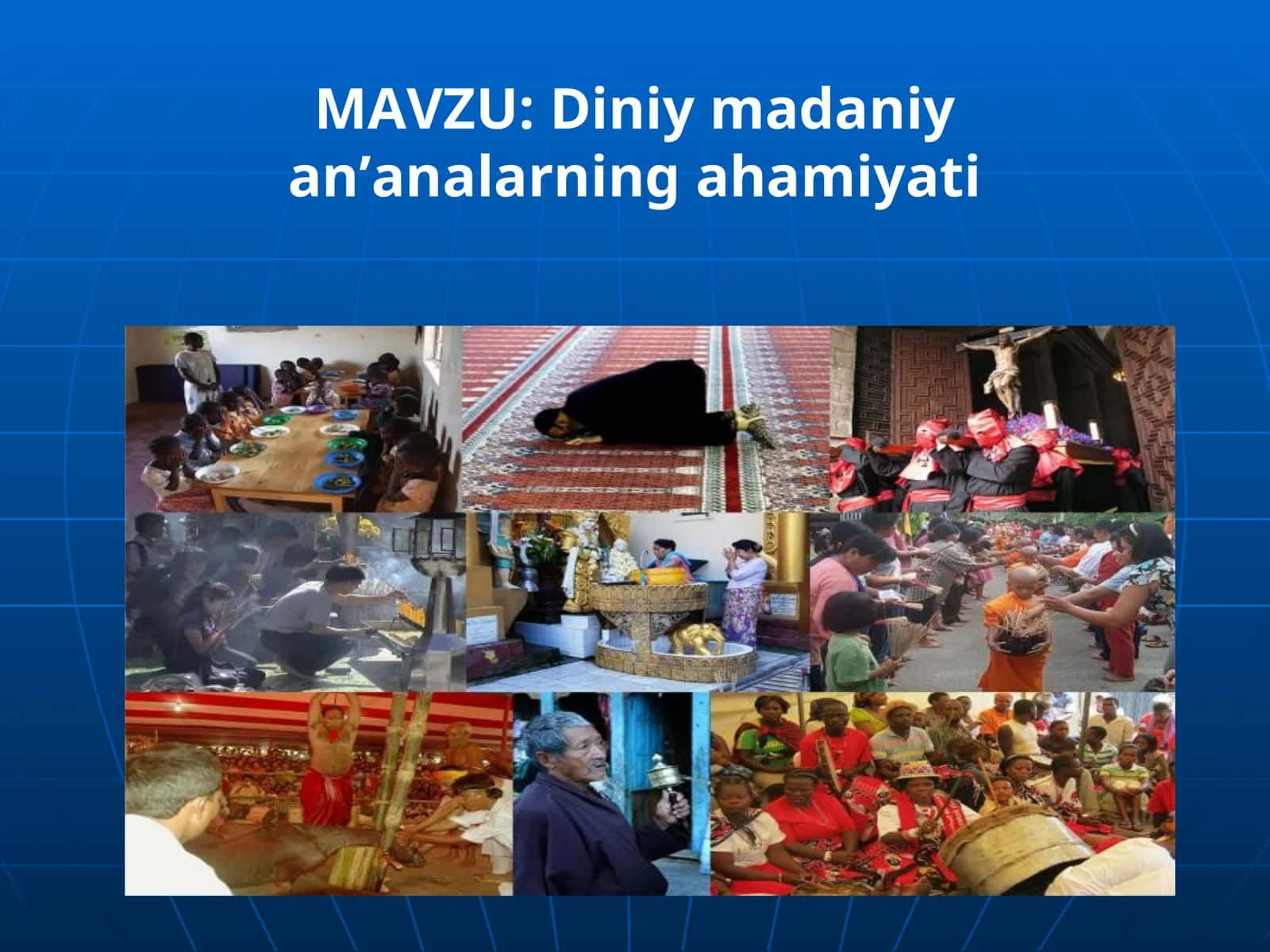 Diniy madaniy an’analarning ahamiyati