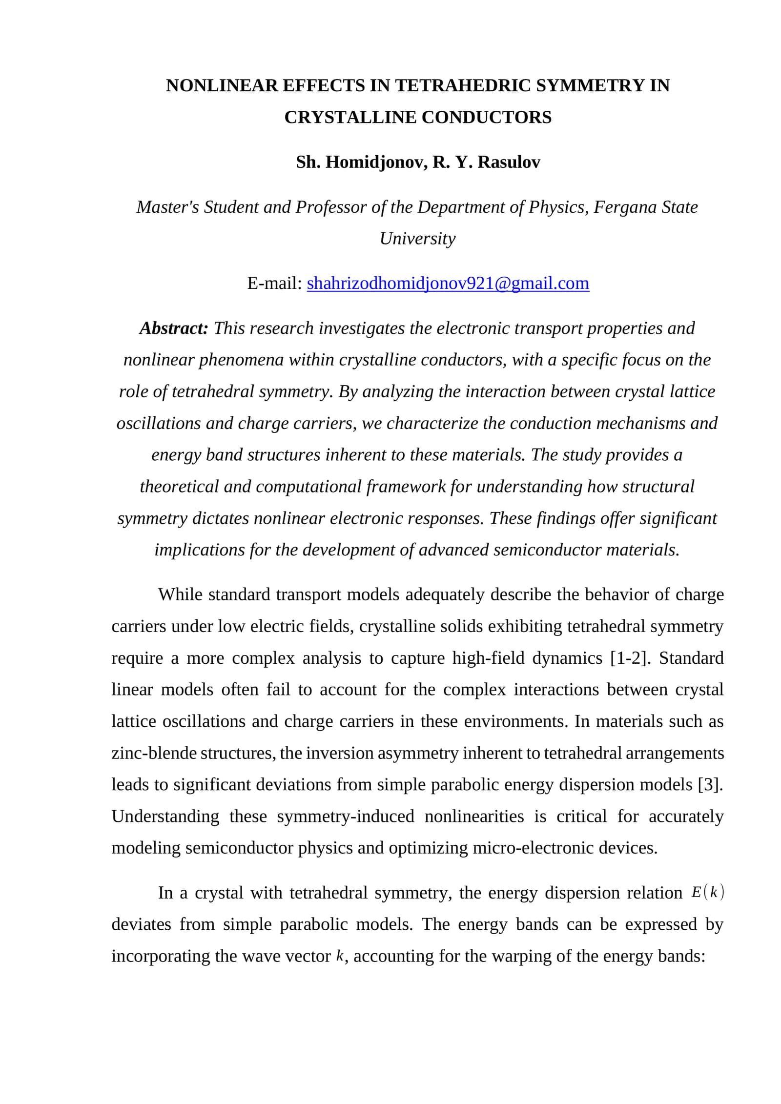 NONLINEAR EFFECTS IN TETRAHEDRIC SYMMETRY IN CRYSTALLINE CONDUCTORS