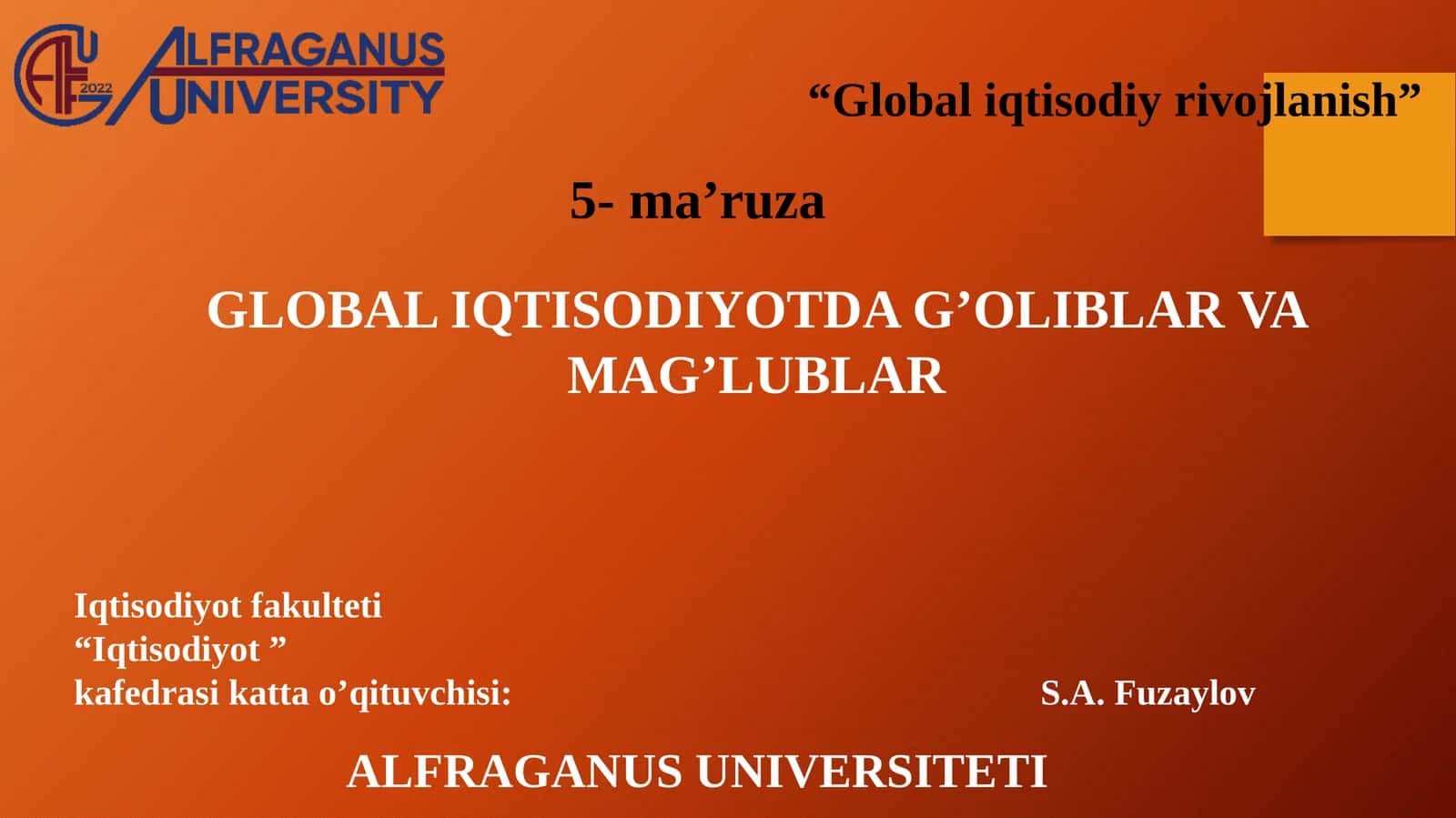Globaliqtisodiyrivojlanish 5-ma’ruza