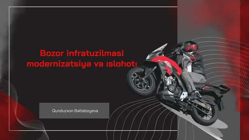 Bozor infratuzilmasi modernizatsiya va ıslohotı