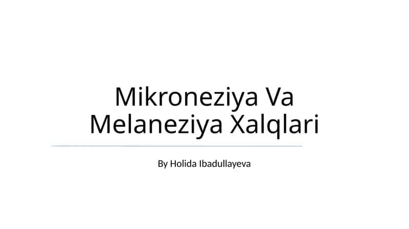 Mikroneziya Va Melaneziya Xalqlari