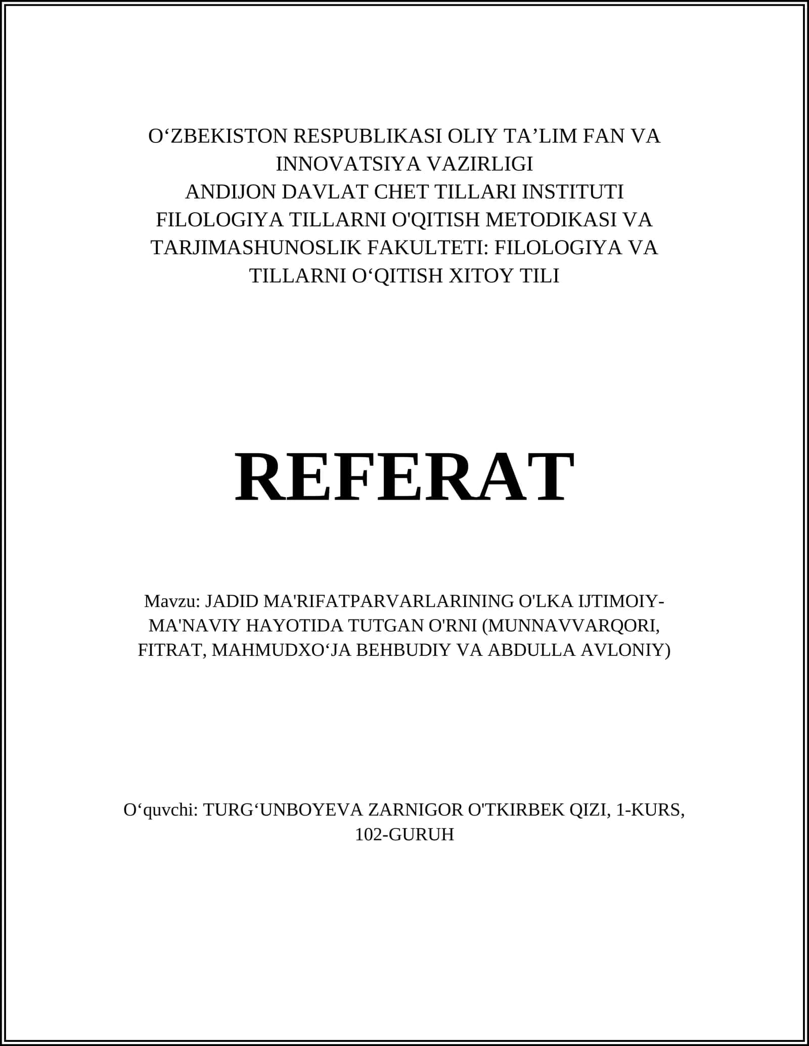 JADID MA'RIFATPARVARLARINING O'LKA IJTIMOIY-MA'NAVIY HAYOTIDA TUTGAN O'RNI (MUNNAVVARQORI, FITRAT, MAHMUDXOʻJA BEHBUDIY VA ABDULLA AVLONIY)