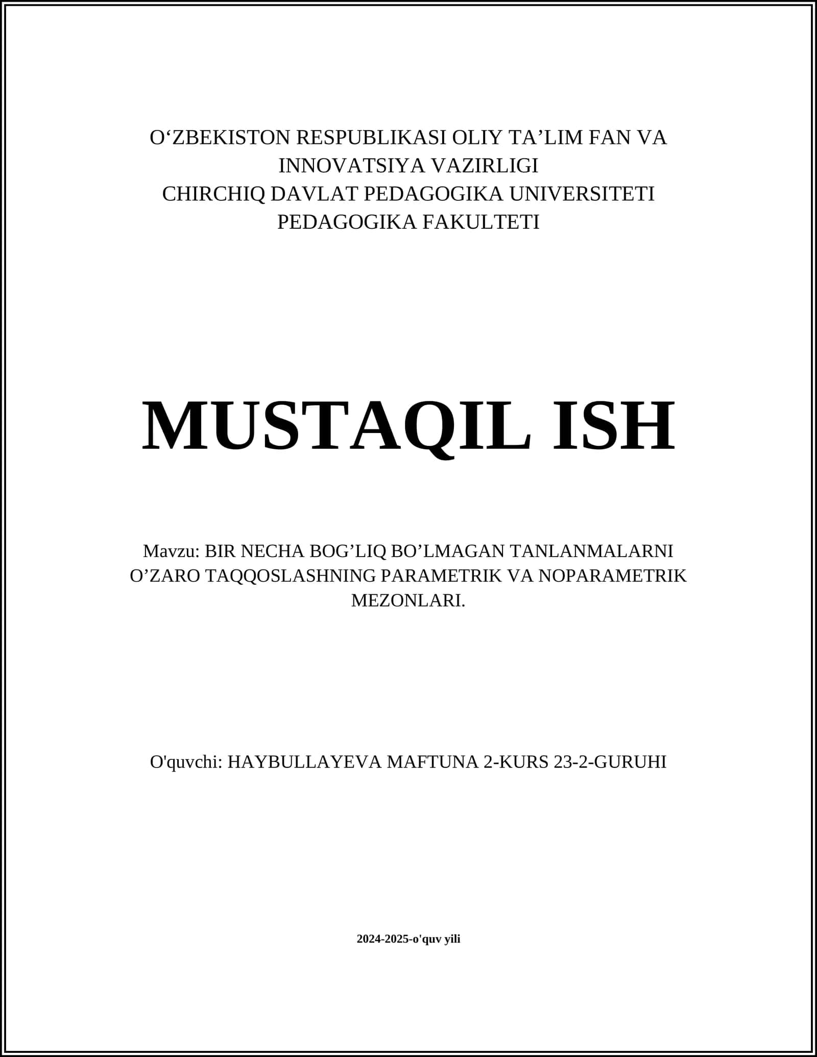 BIR NECHA BOGʼLIQ BOʼLMAGAN TANLANMALARNI OʼZARO TAQQOSLASHNING PARAMETRIK VA NOPARAMETRIK MEZONLARI