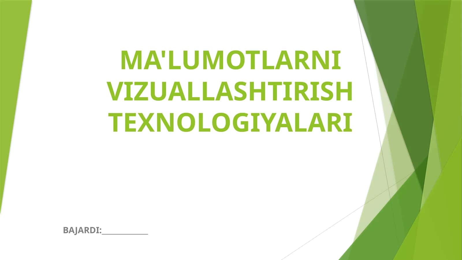 MA'LUMOTLARNI VIZUALLASHTIRISH TEXNOLOGIYALARI