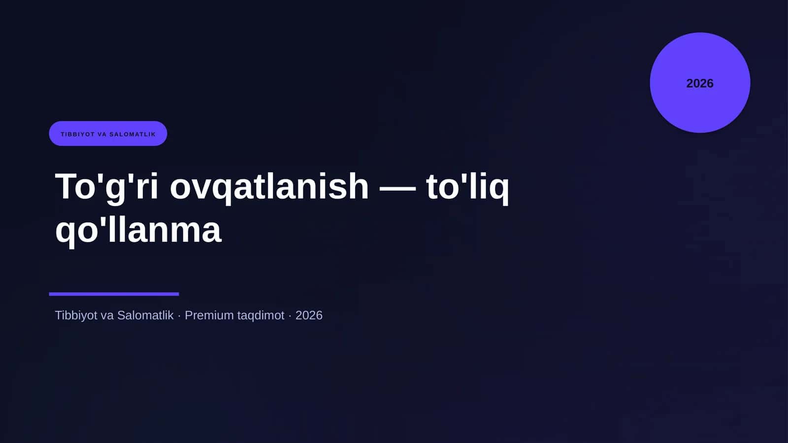 To'g'ri ovqatlanish — to'liq qo'llanma