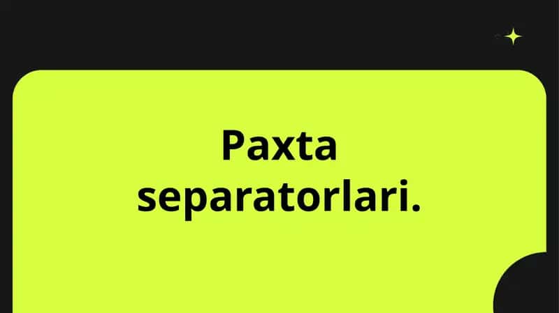 Paxta separatorlari.