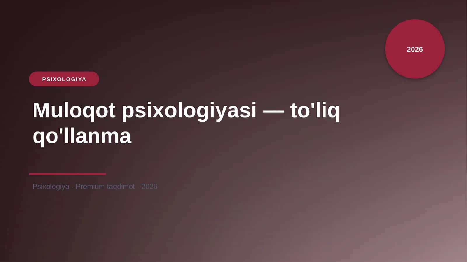 Muloqot psixologiyasi — to'liq qo'llanma