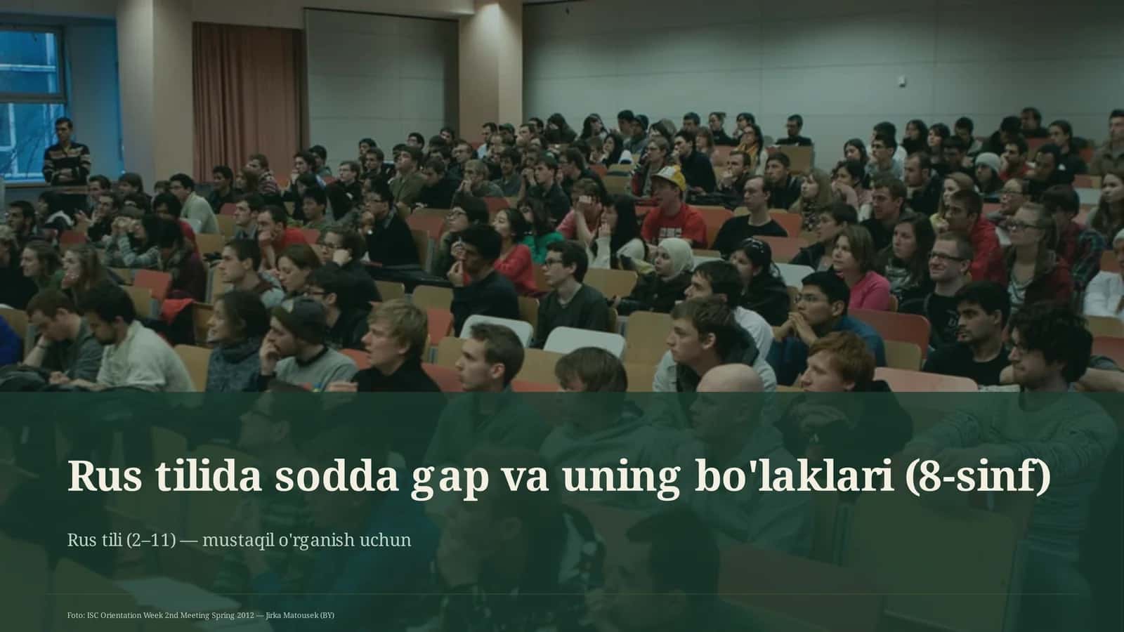 Rus tilida sodda gap va uning bo'laklari (8-sinf)