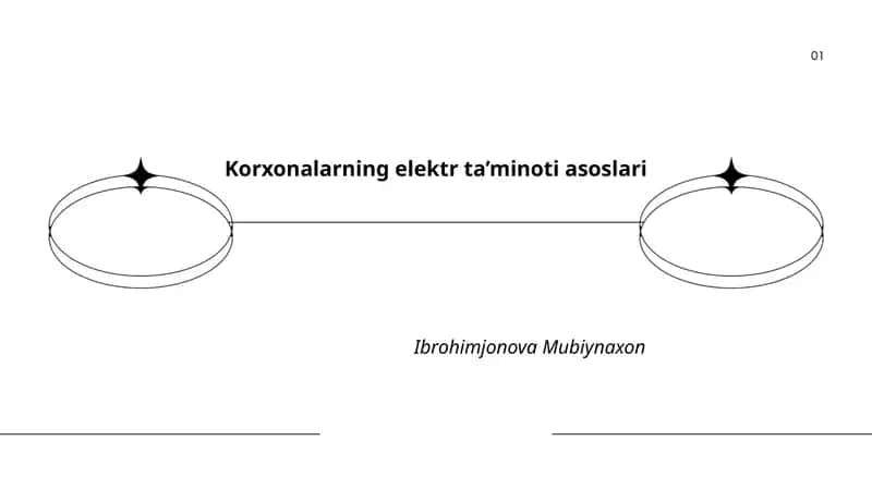 Korxonalarning elektr ta’minoti asoslari