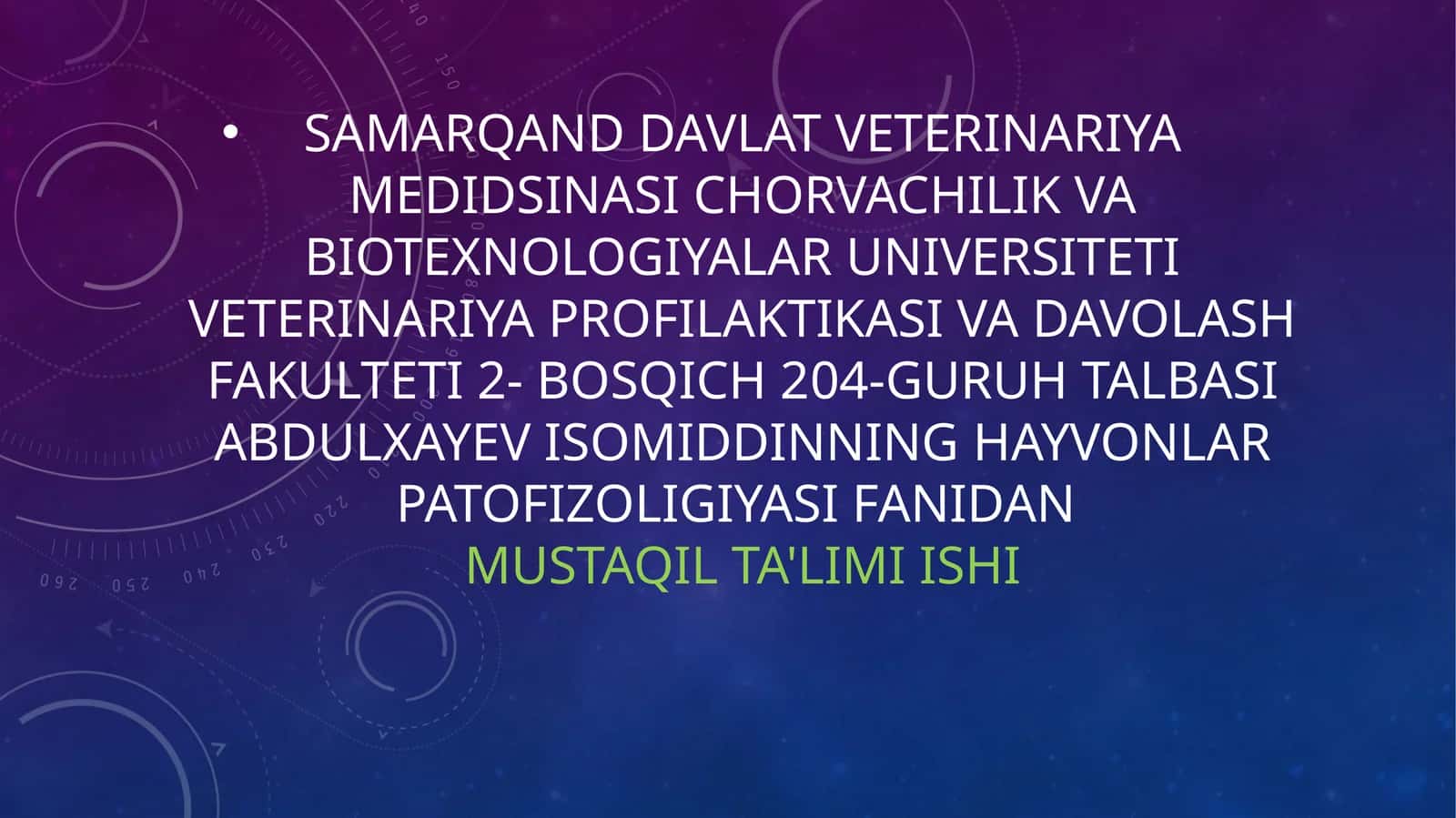 Hayvonlar patofiziologiyasi fanidan mustaqil ta'limi ishi