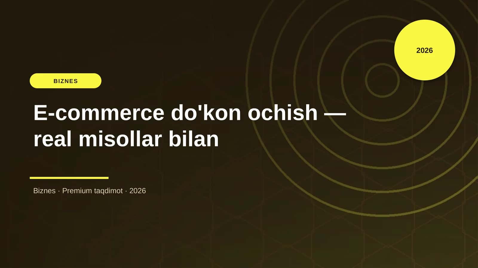 E-commerce do'kon ochish — real misollar bilan