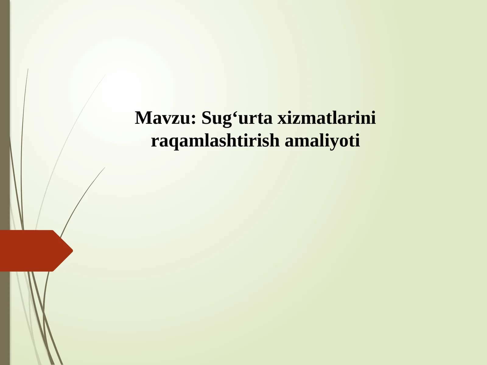 Sug‘urta xizmatlarini raqamlashtirish amaliyoti
