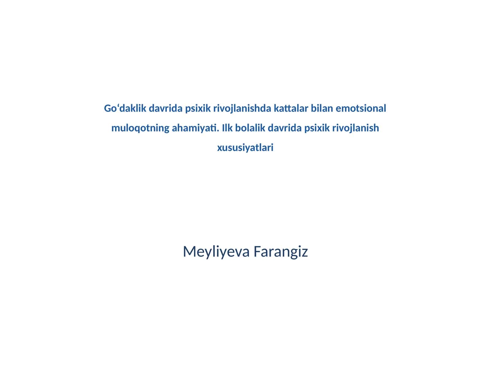 Psixik rivojlanishda Emotsional Muloqotning Ahamiyati