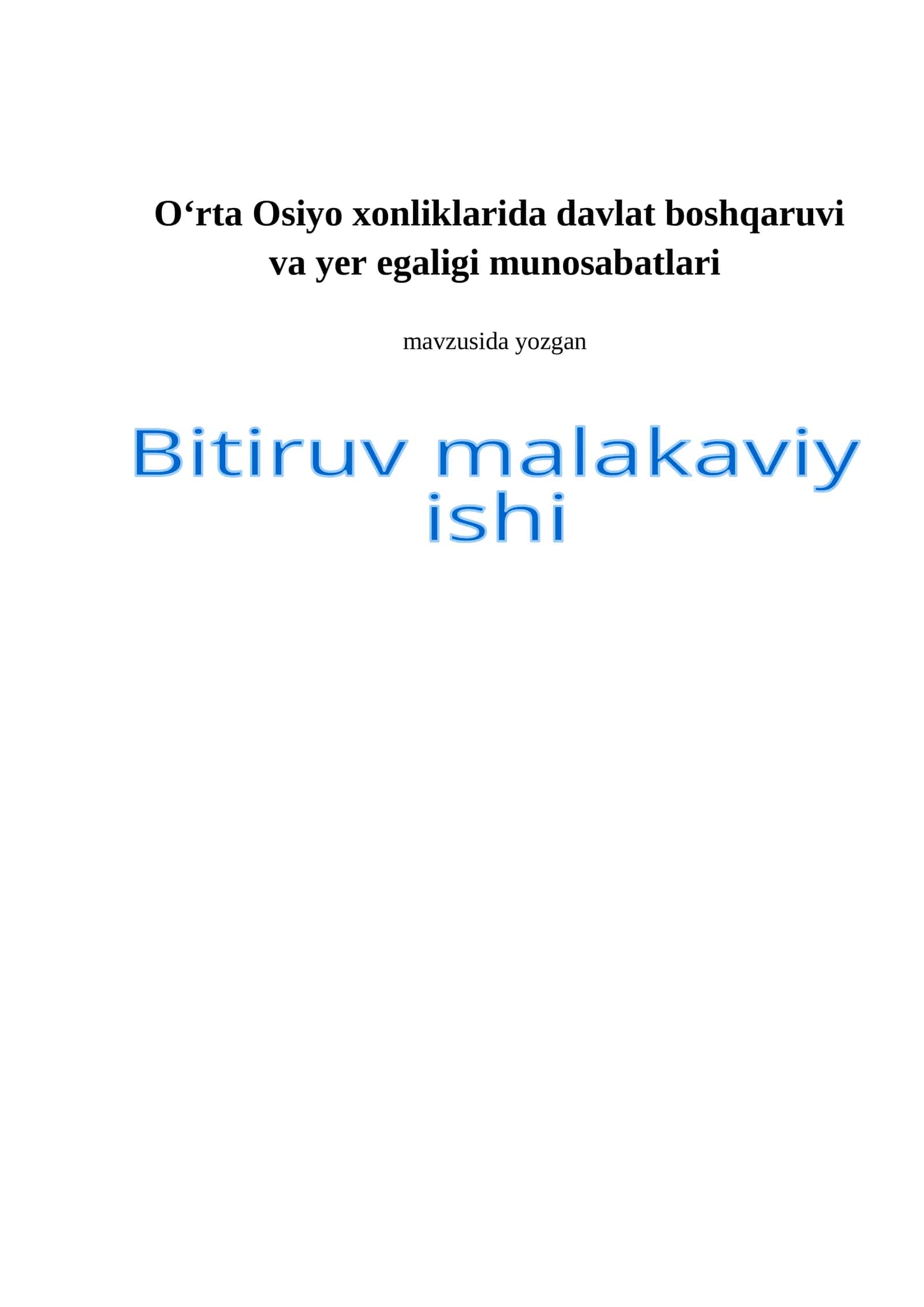 O‘rta Osiyo xonliklarida davlat boshqaruvi va yer egaligi munosabatlari
