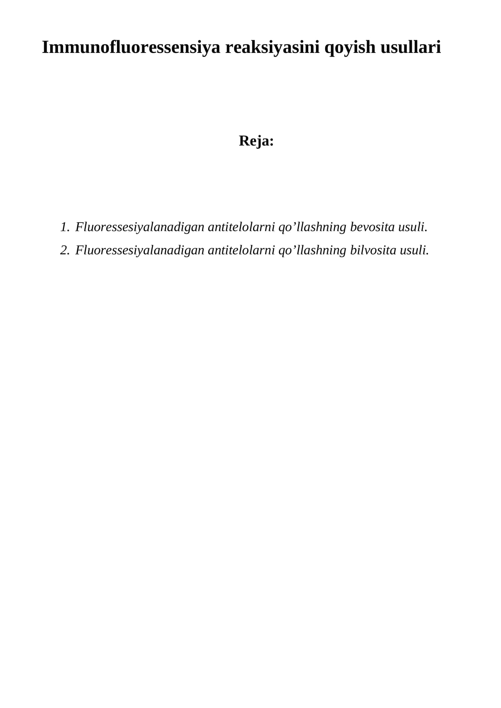 Immunofluoressensiya reaksiyasini qoyish usullari