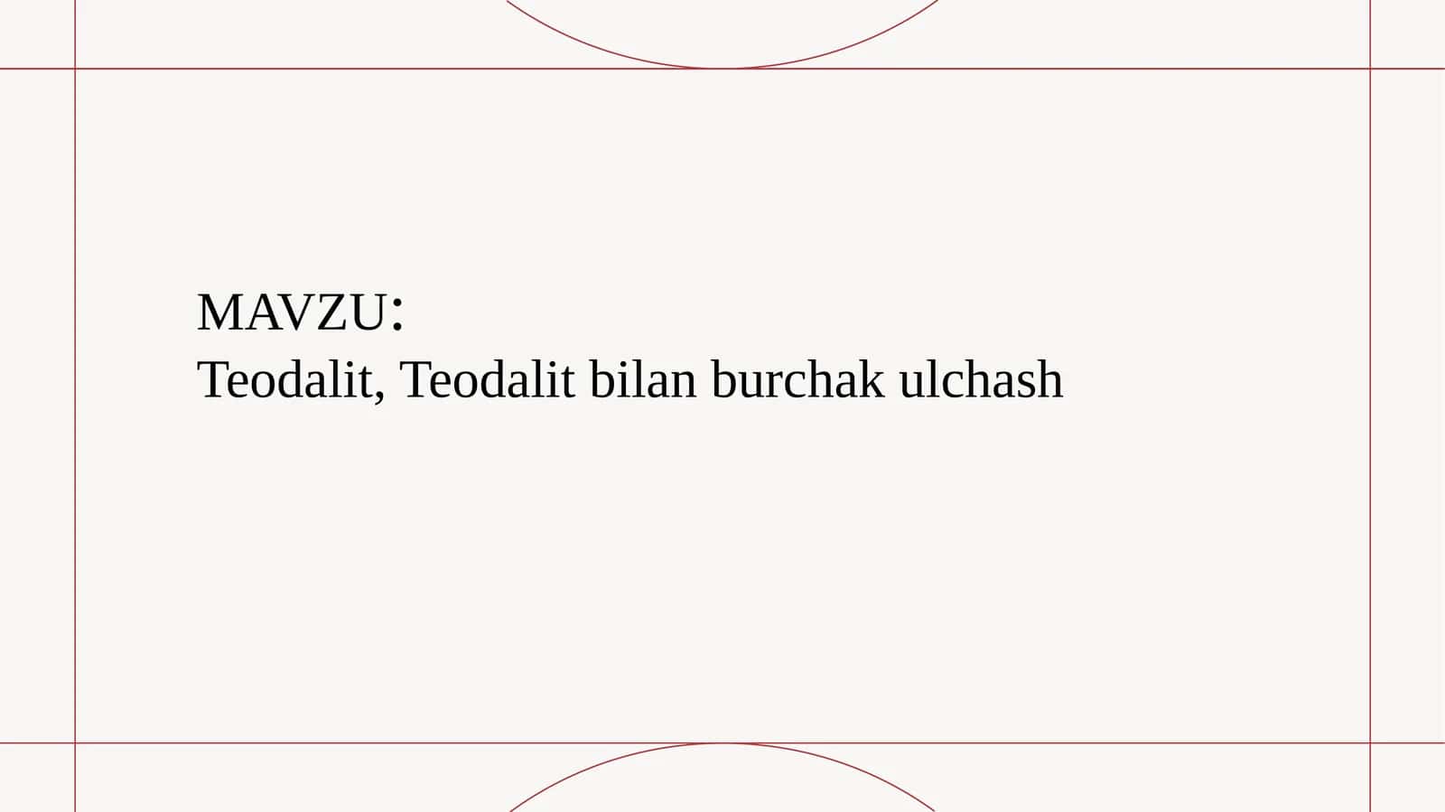 Teodalit, Teodalit bilan burchak o'lchash