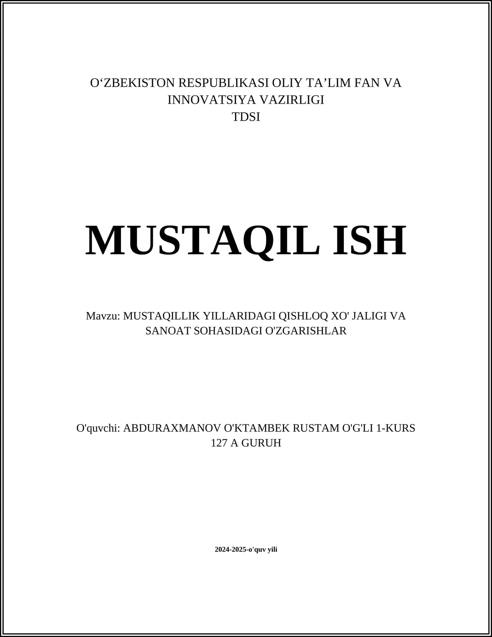 MUSTAQILLIK YILLARIDAGI QISHLOQ XO' JALIGI VA SANOAT SOHASIDAGI O'ZGARISHLAR