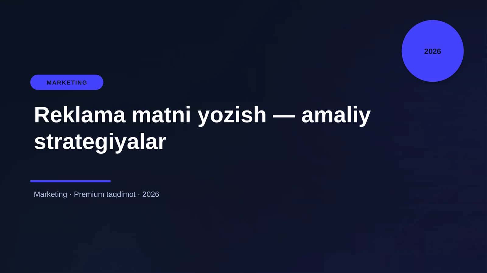 Reklama matni yozish — amaliy strategiyalar