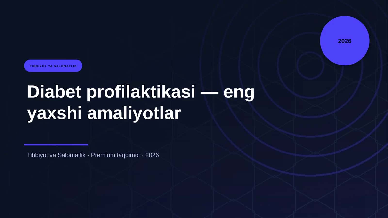 Diabet profilaktikasi — eng yaxshi amaliyotlar