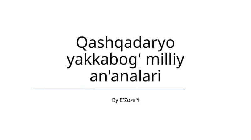 Qashqadaryo yakkabog' milliy an'analari