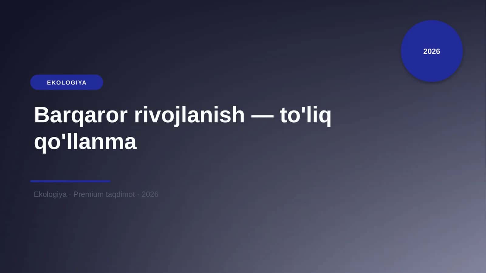 Barqaror rivojlanish — to'liq qo'llanma