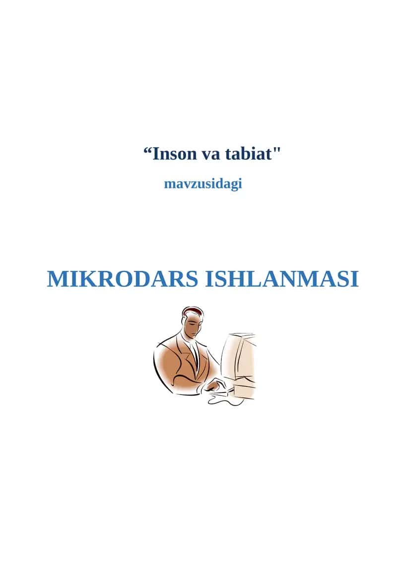 “Inson va tabiat"
MIKRODARS ISHLANMASI