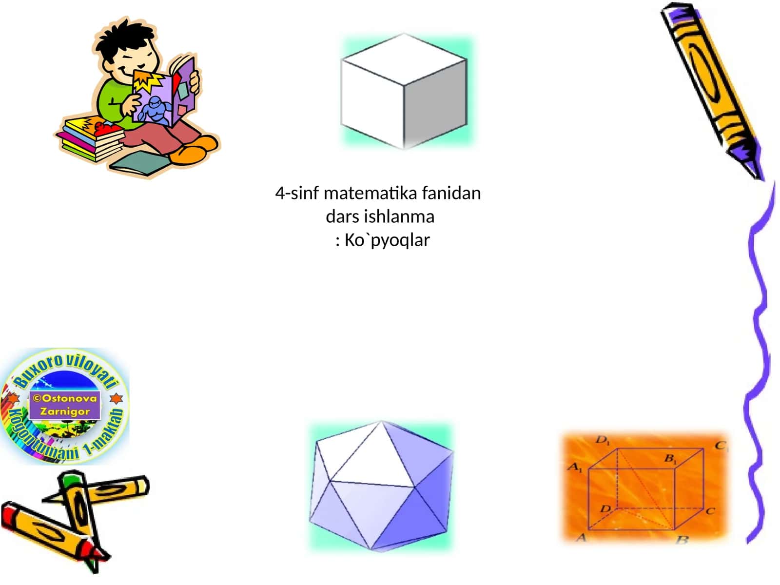 4-sinf matematika fanidan dars ishlanma: Ko`pyoqlar
