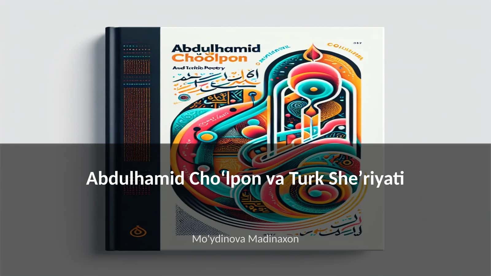 Abdulhamid Choʻlpon va Turk Sheʼriyati