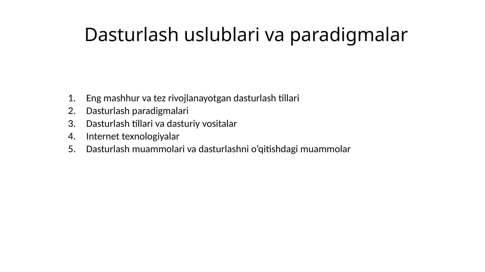 Dasturlash uslublari va paradigmalari