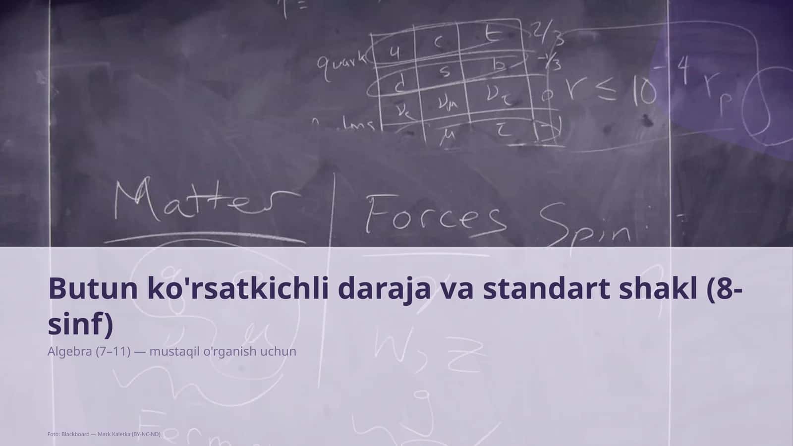 Butun ko'rsatkichli daraja va standart shakl (8-sinf)