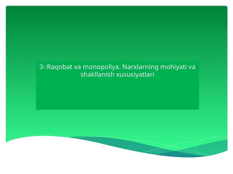 Raqobat va Monopoliya