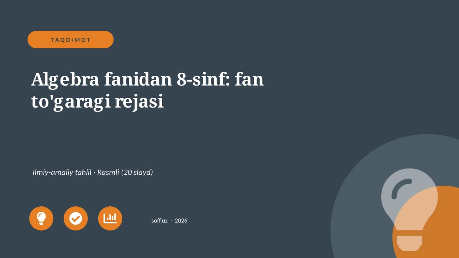 Algebra fanidan 8-sinf: fan to'garagi rejasi