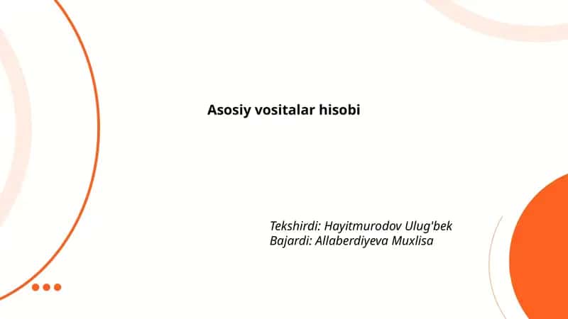 Asosiy vositalar hisobi