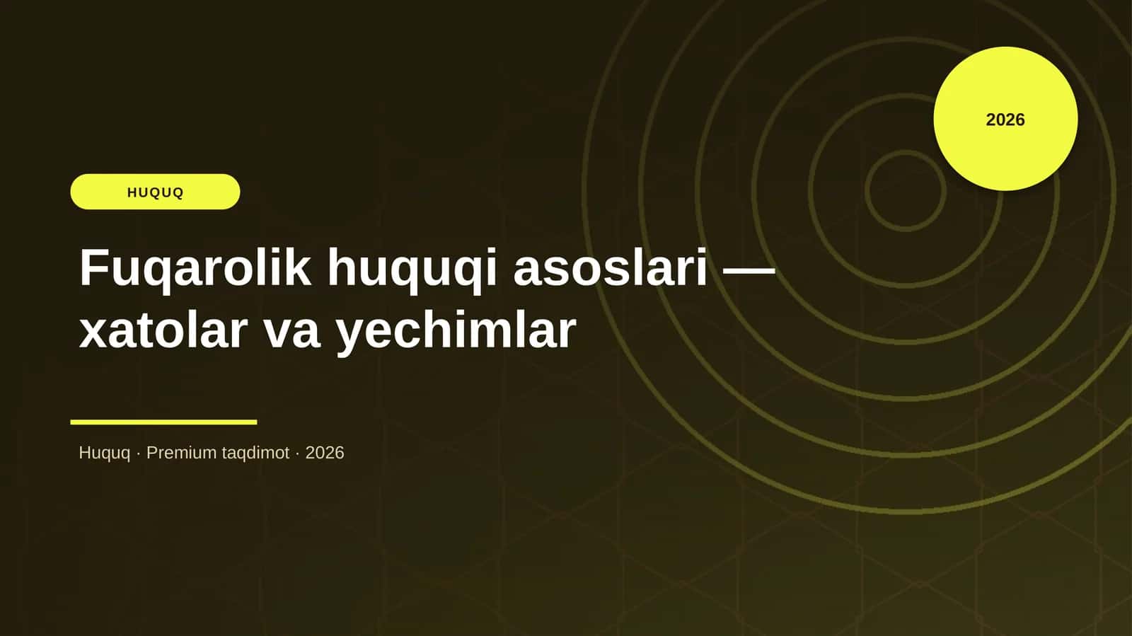 Fuqarolik huquqi asoslari — xatolar va yechimlar