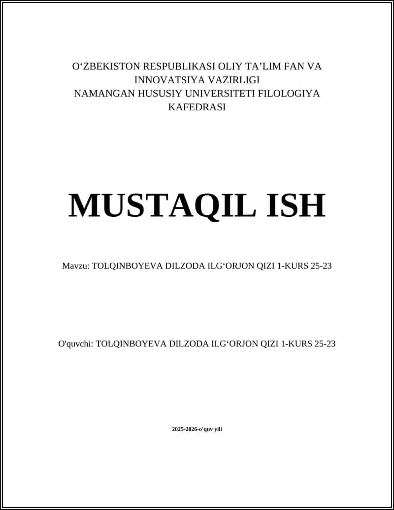 TOLQINBOYEVA DILZODA ILGʻORJON QIZI