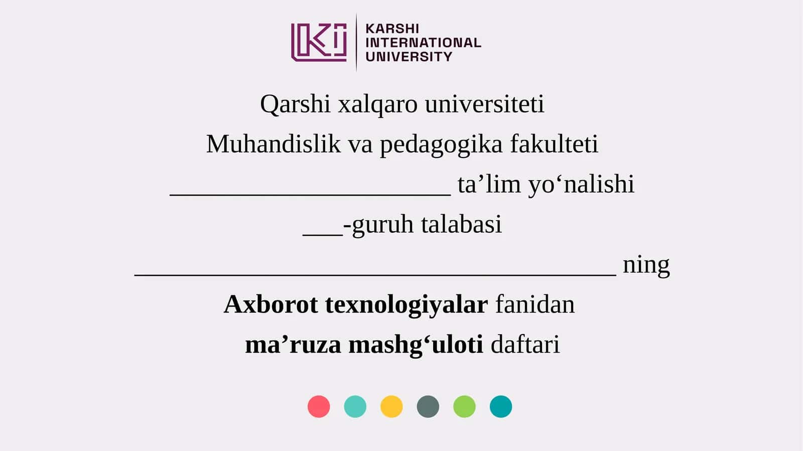 Axborot texnologiyalari fanidan ma’ruza mashg'uloti daftari