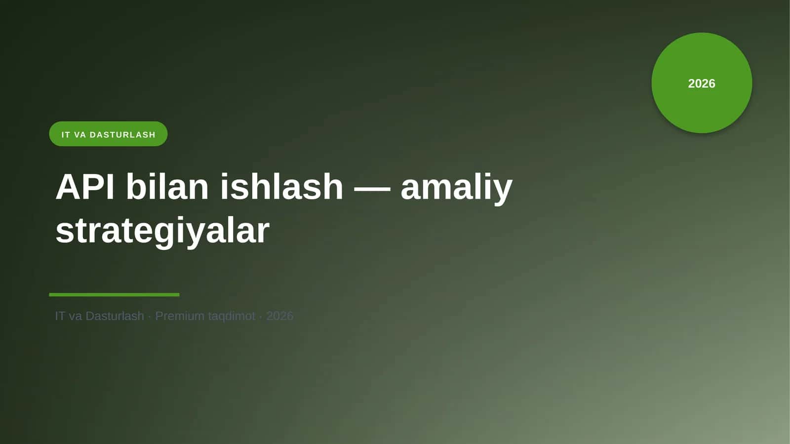 API bilan ishlash — amaliy strategiyalar