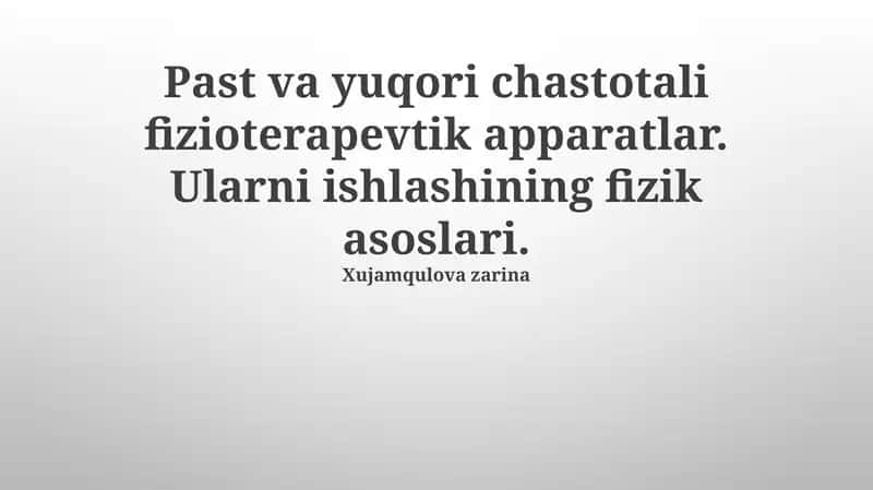 O'tgan davr va yuqori chastotali fizioterapiya qurilmalari