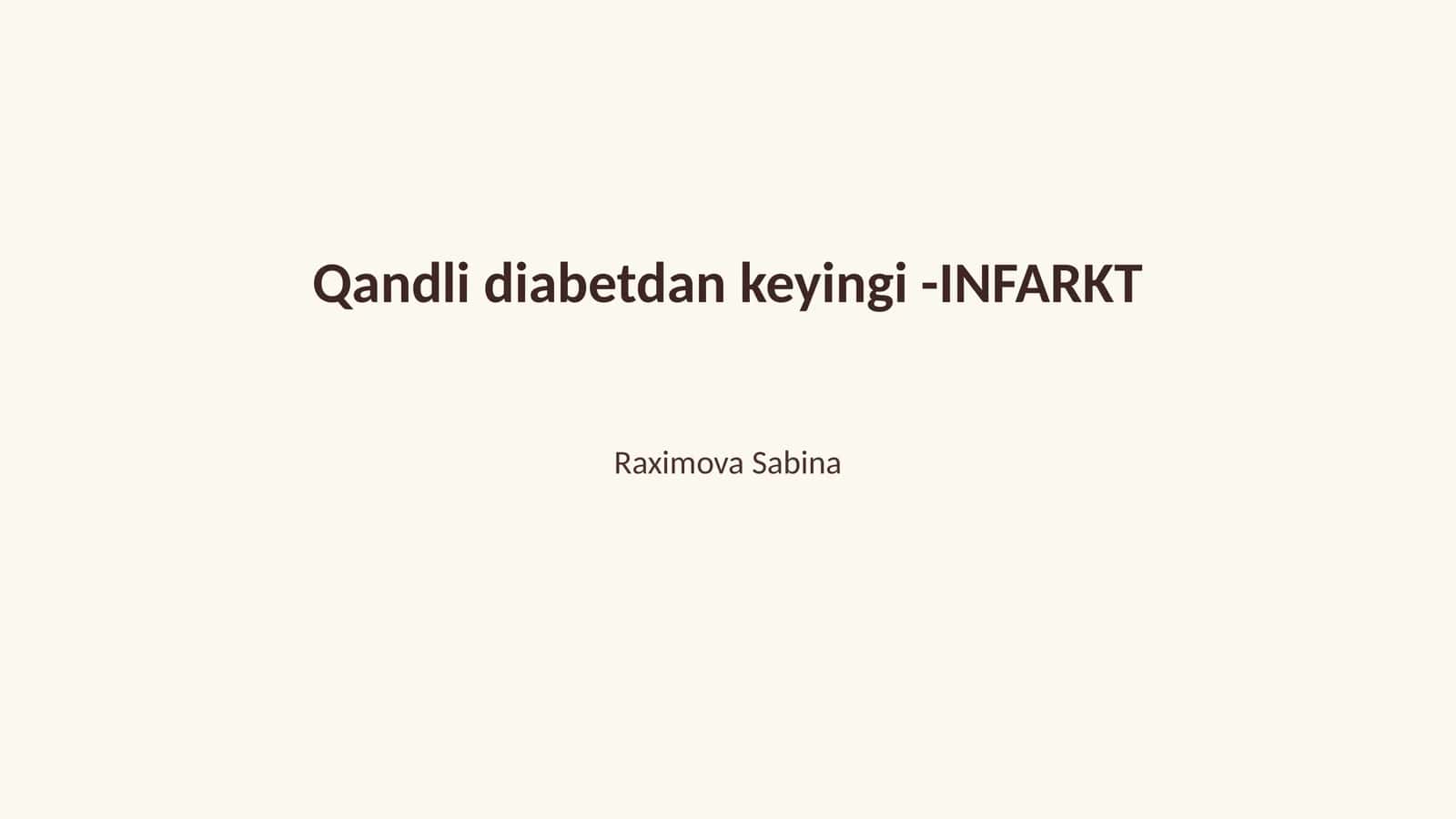 Qandli diabetdan keyingi -INFARKT
