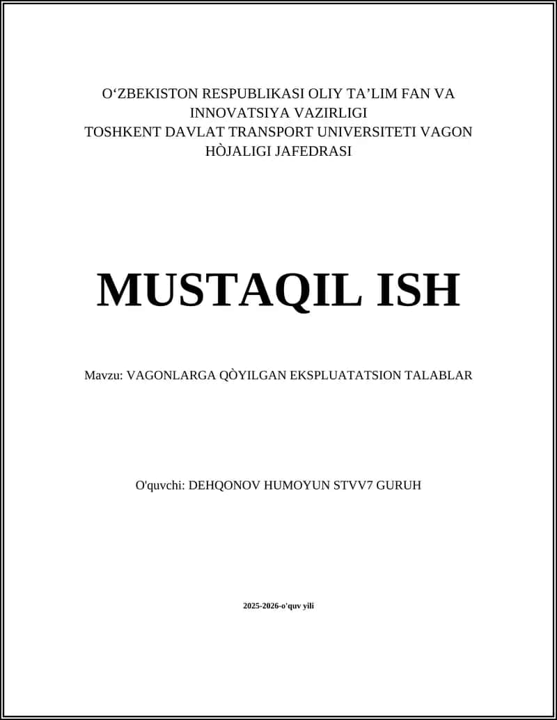 VAGONLARGA QÒYILGAN EKSPLUATATSION TALABLAR