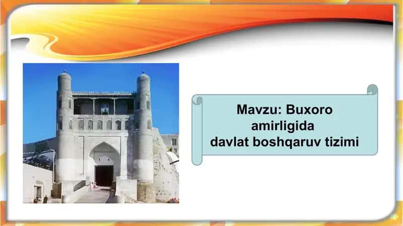 Buxoro amirligida davlat boshqaruv tizimi