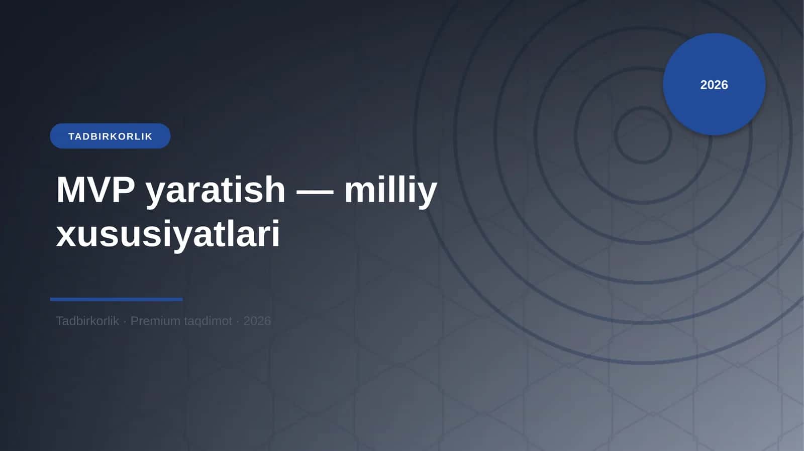 MVP yaratish — milliy xususiyatlari