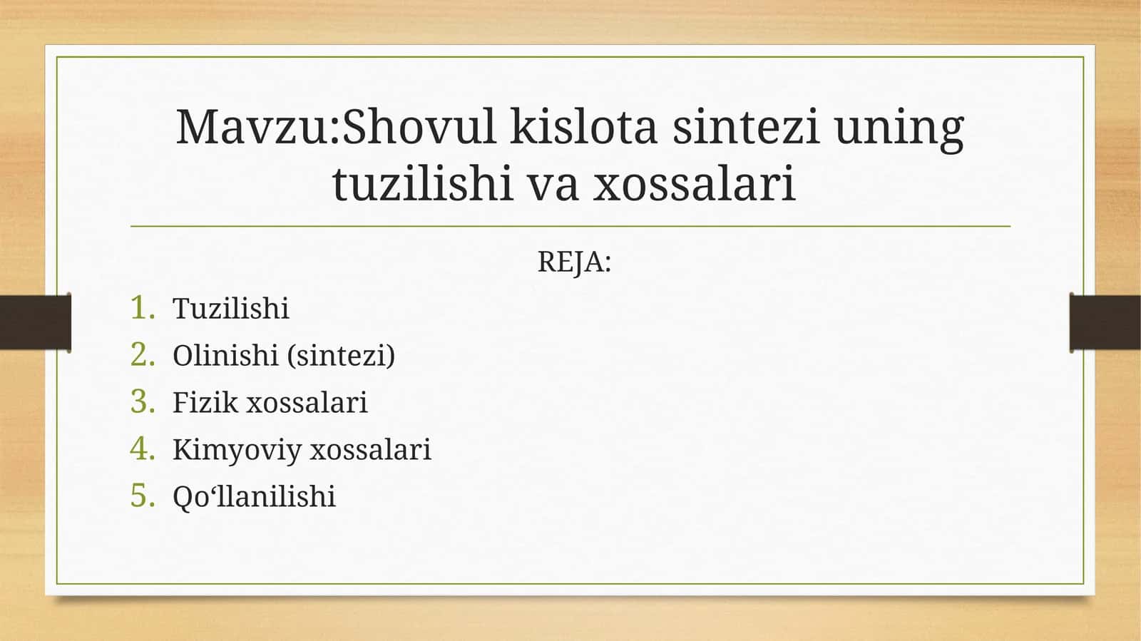 Shovul kislota sintezi uning tuzilishi va xossalari