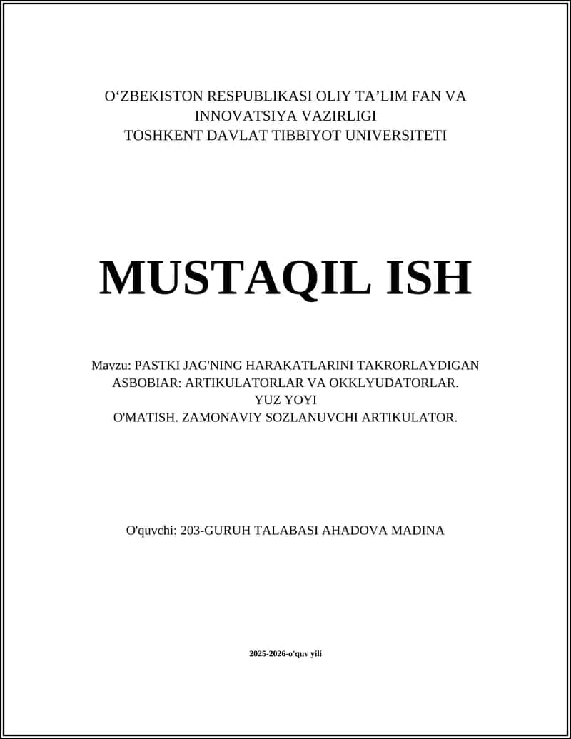 PASTKI JAG'NING HARAKATLARINI TAKRORLAYDIGAN ASBOBIAR: ARTIKULATORLAR VA OKKLYUDATORLAR. YUZ YOYI O'MATISH. ZAMONAVIY SOZLANUVCHI ARTIKULATOR