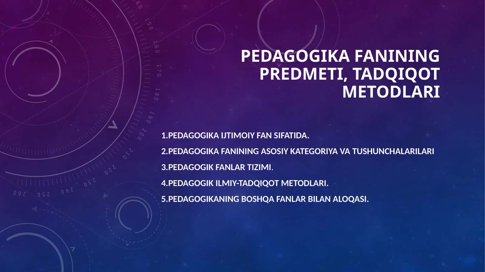 Pedagogika fanining predmeti, tadqiqot metodlari