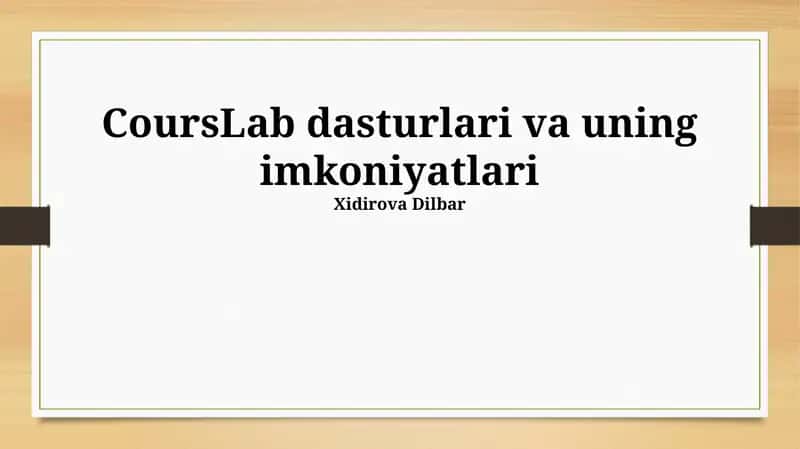 CoursLab dasturlari va uning imkoniyatlari
